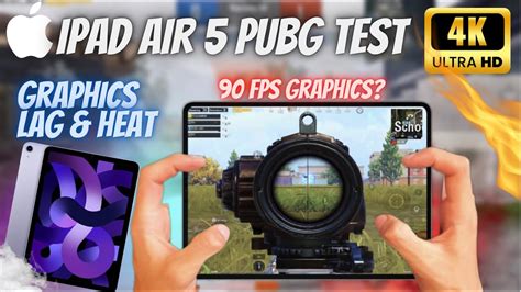 IPad Air 5 IPad Air 5 Pubg Test Pubg Gameplay On IPad Air 5 60