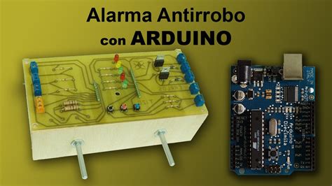 Triple Alarma Antirrobo Con Arduino Youtube