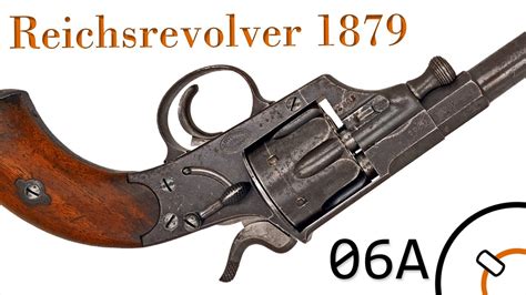 History Of WWI Primer 06A German Reichsrevolver M1879 Documentary