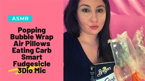 Asmr Popping Bubble Wrap Air Pillows Eating Carb Smart Fudgesicle