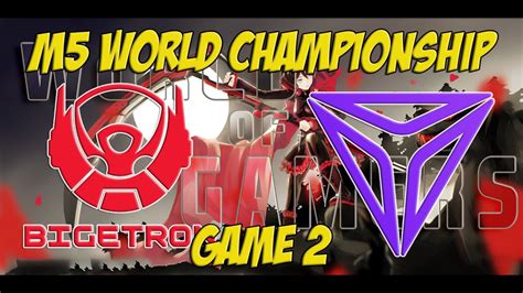 TRIPLE ESPORTS Vs BIGETRON SONS GAME 2 M5 WORLD CHAMPIONSHIP