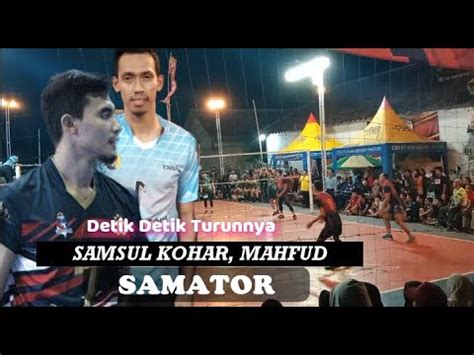 Samsul Kohar Samator Mahfud Ade Sitangan Setan Fatur Vs Fajar Aldi