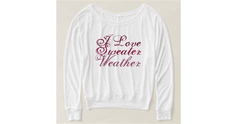 I Love Sweater Weather Zazzle