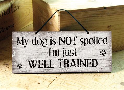 Dog Signs . Funny Dog Signs . Funny Signs . Funny Dog Saying . | Etsy