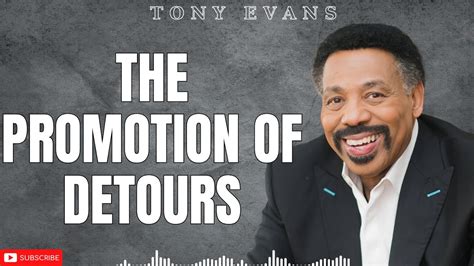 Saints Days The Promotion Of Detours Tony Evans 2024 Youtube