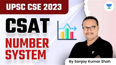 Number System Csat Upsc Cse 2023 Sanjay Kumar Shah Youtube