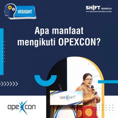 Manfaat Mengikuti OPEXCON Project Competition SHIFT Indonesia