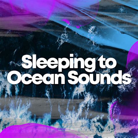 Sleeping To Ocean Sounds Album By Deep Sleep Ocean Sounds