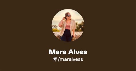 Mara Alves Instagram Facebook Linktree