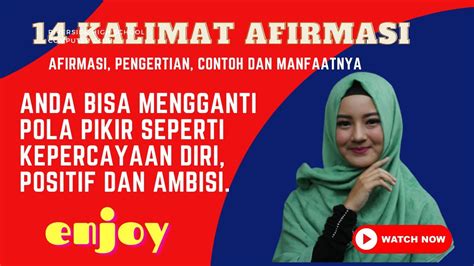 Afirmasi Pengertian Contoh Dan Manfaatnya Kalimat Afirmasi Positif