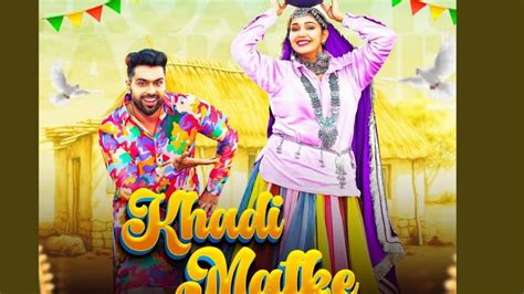 Khadi Matke Official Video Sapna Chaudhary Punit Choudhary New