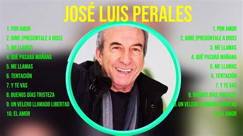 Jos Luis Perales Mix Grandes Sucessos Rom Nticas Antigas De Jos