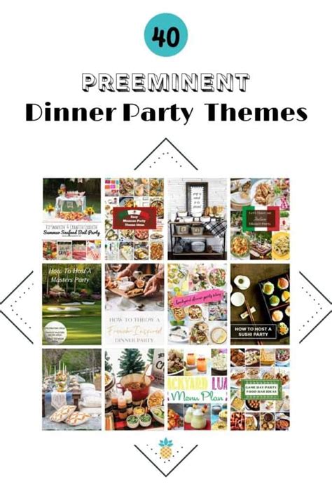 40 Dinner Party Themes Intentional Hospitality