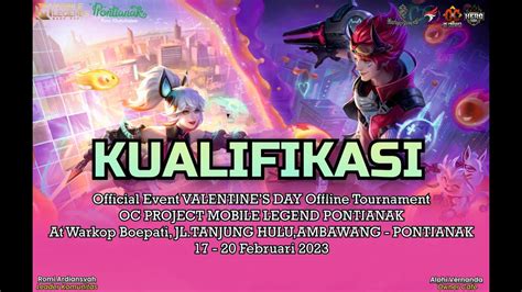 KUALIFIKASI MATCH EVENT VALENTINE DAYS OFFICIAL OC PROJECT MLBB