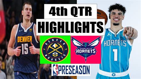 Charlotte Hornets Vs Denver Nuggets FULL 4th QTR Highlights Dec 18