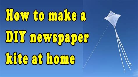 How To Make Newspaper Kite At Home Diy Kite Sri Art Creation