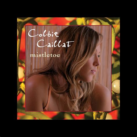 Mistletoe Single Album By Colbie Caillat Apple Music