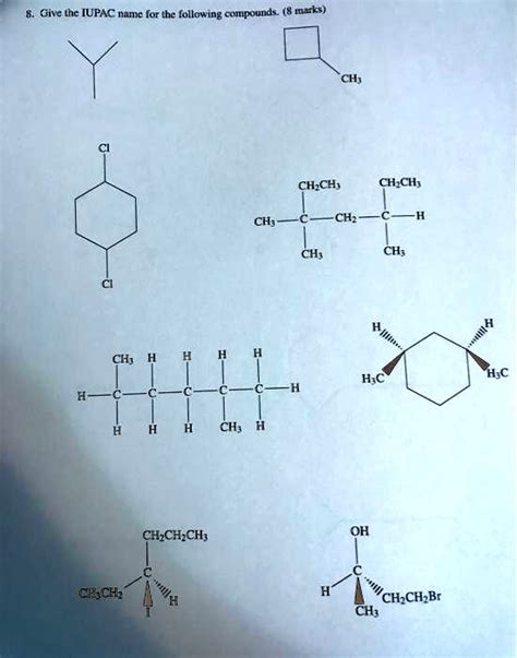 SOLVED Give The IUPAC Name For The Following Compounds CH CH2CH3