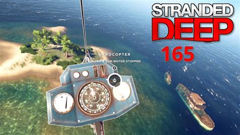 Stranded Deep 🌴165🌴 Mal Wieder Kriddisch Am Limit Youtube