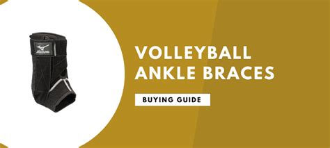 Best Volleyball Ankle Braces In 2020: Ultimate Guide