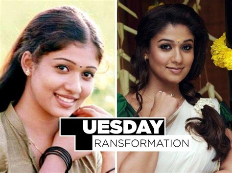 Transformation Tuesday: These before-and-after photos of Nayanthara ...