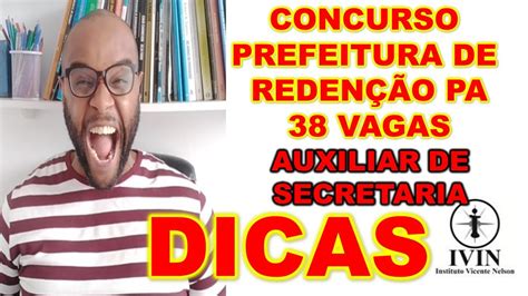 Concurso Prefeitura De Redenção Pa 2020 Auxiliar De Secretaria 38 Vagas