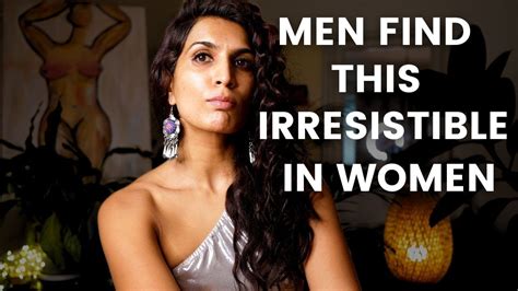 5 Things Men Find Irresistibly Attractive In A Women Youtube