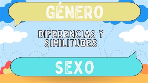 Diferencias Entre Género Y Sexo