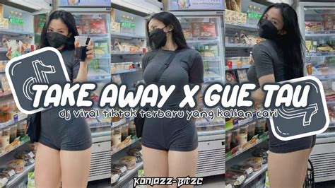 DJ TAKE AWAY X GUE TAU DANSA KUDURO SLOWED X REVERB DJ JEDAG JEDUG