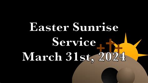 Easter Sunrise Service 3 31 2023 Youtube