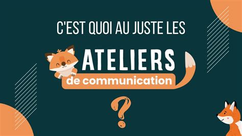 Les Ateliers De Communication R Volutionnez Votre Business En Heure