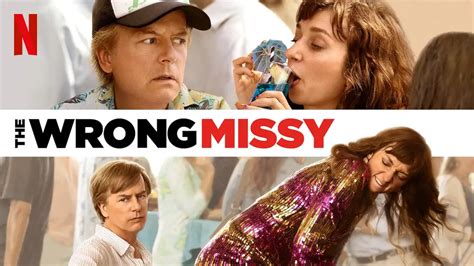 The Wrong Missy Cast: Netflix Lighthearted Rom-Com Film to Watch ...