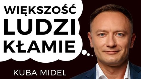 Kuba Midel Zadbaj o swoje otoczenie Kryzysu nie będzie Żyjemy w