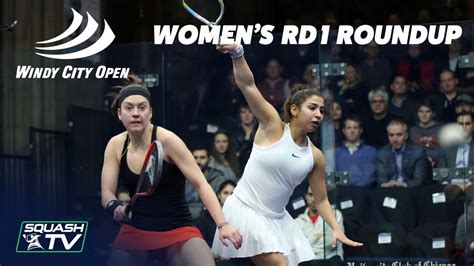 Squash Windy City Open 2020 Women S Rd 1 Roundup YouTube