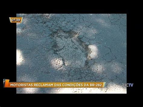 Motoristas Reclamam Do Excesso De Buracos Na Br No Oeste Do Estado