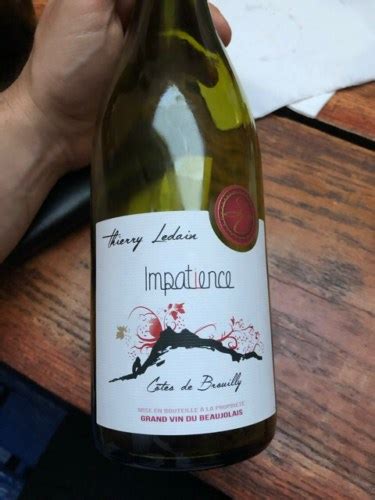 Domaine de la Rochefolle Thierry Ledain Impatience Côte de Brouilly