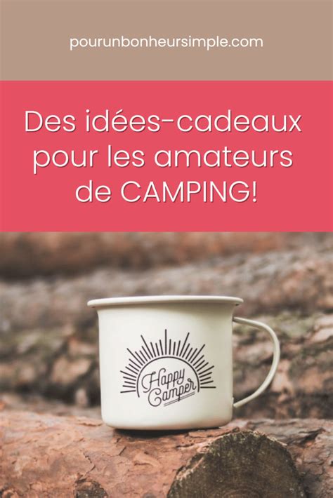 Plus de 50 idées cadeaux pour les amateurs de camping