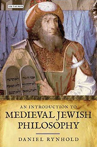 An Introduction To Medieval Jewish Philosophy By Daniel Rynhold