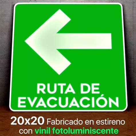 Señalamiento Ruta De Evacuacion Izq Fotoluminiscente 20x20 Meses sin