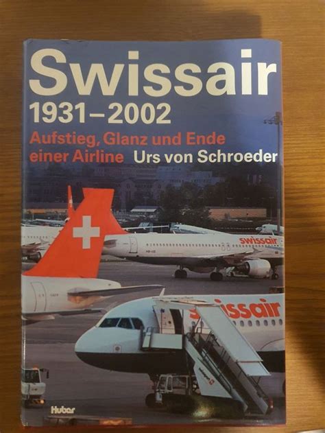 Swissair Buch Urs Von Schroeder Kaufen Auf Ricardo