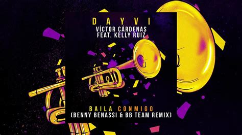 Dayvi Victor Cardenas Kelly Ruiz Baila Conmigo Benny Benassi BB