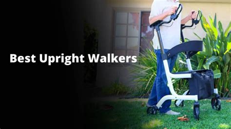 Best Upright Walkers For Seniors Reviews Guide