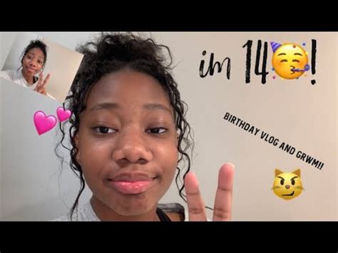 BDAY VLOG GRWM YouTube