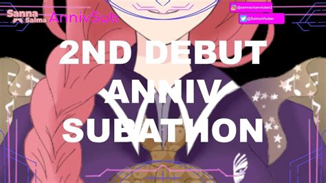 LIVE SUBATHON 2ND DEBUT ANNIVERSARY YouTube