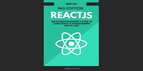 React Js The Ultimate Beginners Guide To Learn React Js Programming