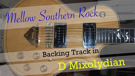 Mellow Southern Rock Backing Track In D Mixolydian Youtube