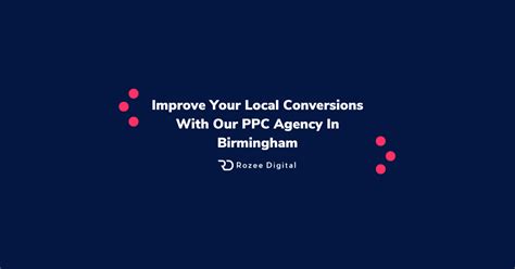 Ppc Agency In Birmingham Outshine Your Competitors Today