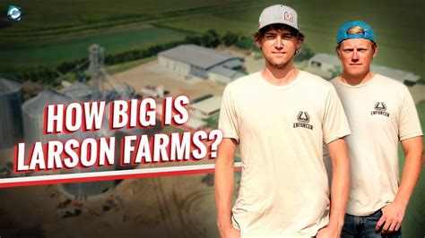 How Much Money Does Larson Farms Make Who Are The Members Of Larson