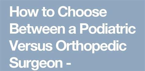 Orthopedist vs. Podiatrist