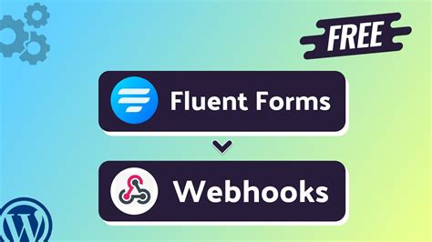 Free Integrating Fluent Forms With Webhooks Step By Step Tutorial